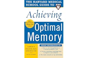 Harvard Medical School Guide to Achieving Optimal Memory