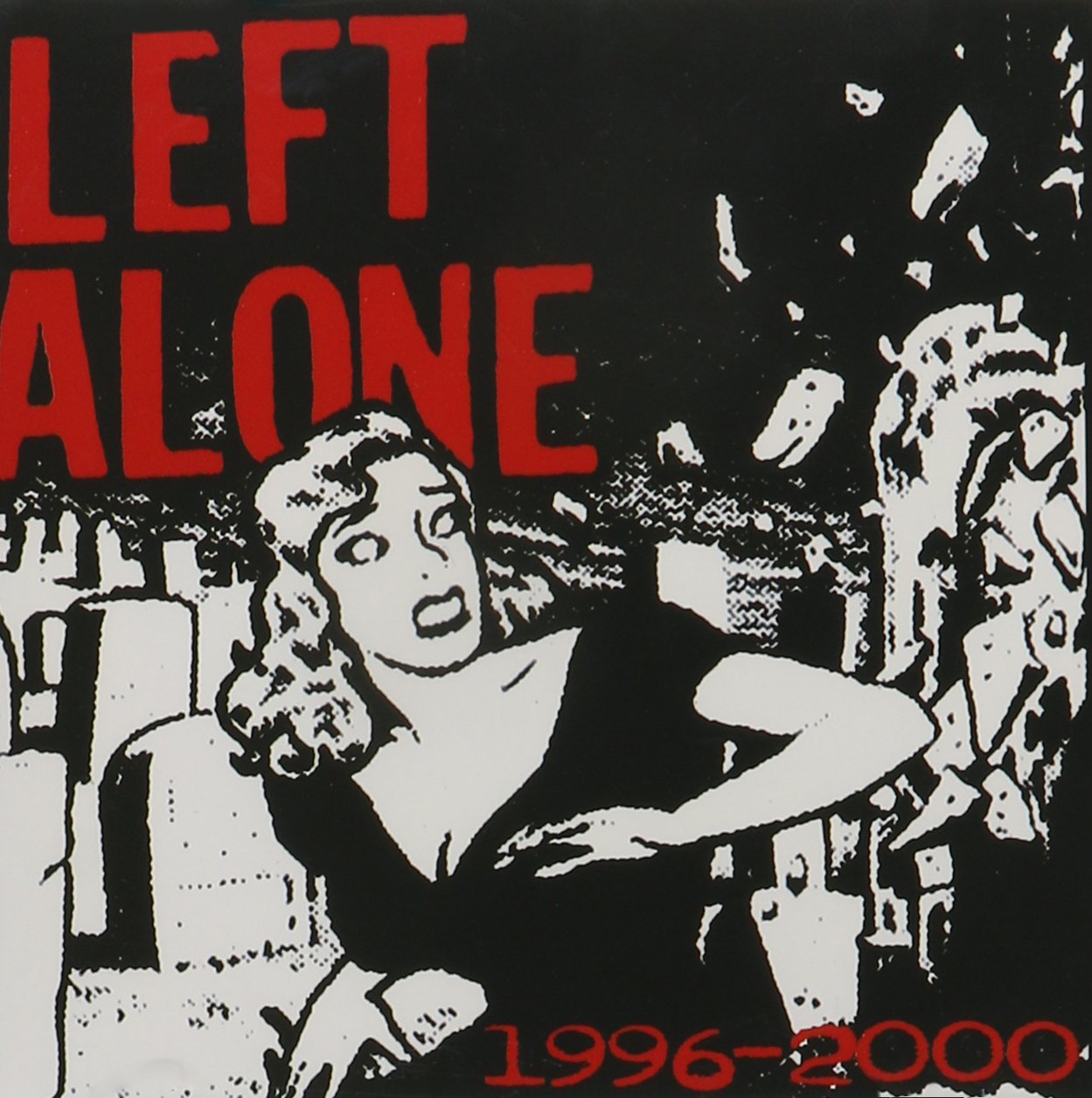 LEFT ALONE 19962000 Music