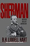 Sherman: Soldier, Realist, American