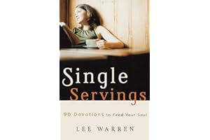 Single Servings: 90 Devotions to Feed Your Soul