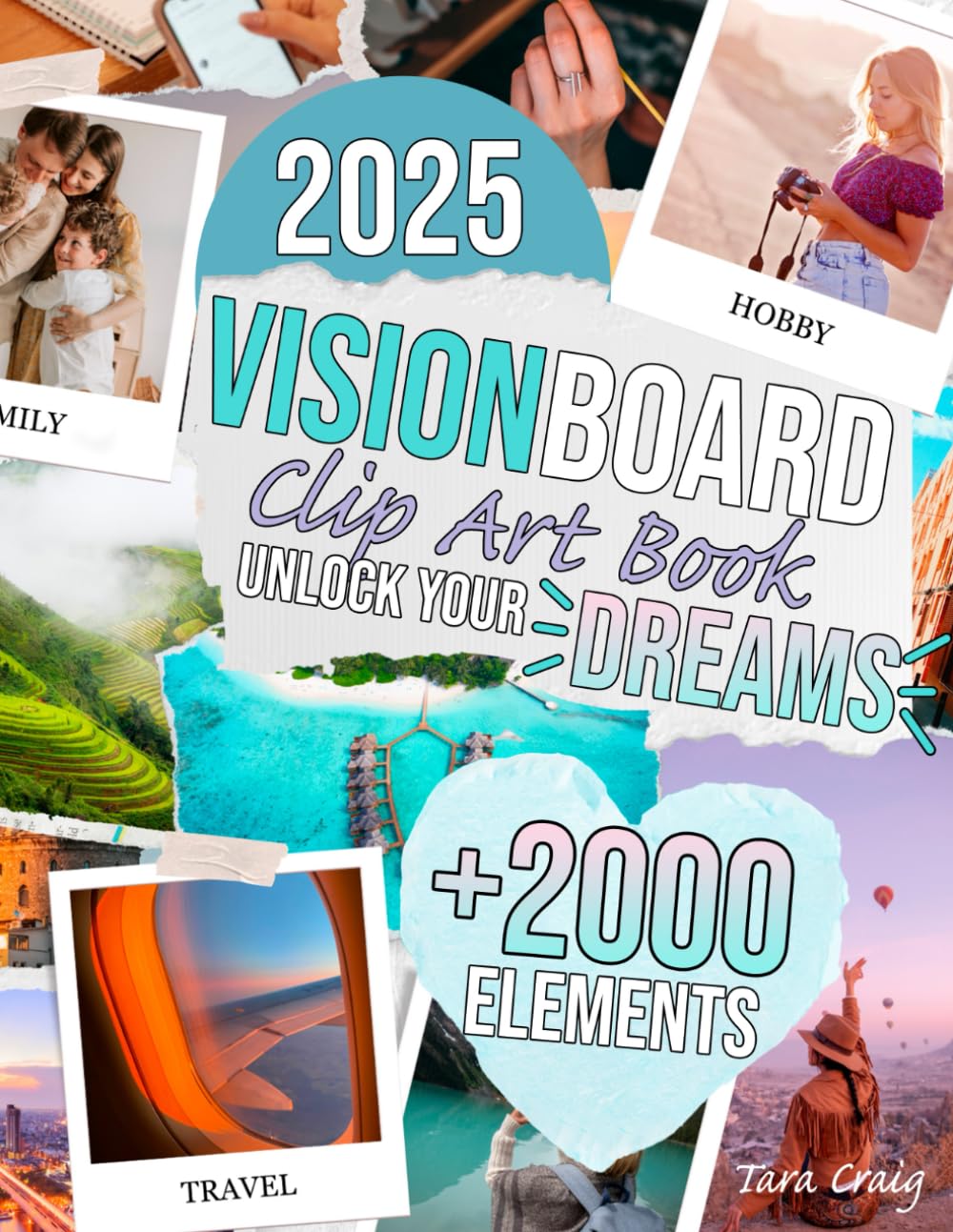 Photo 1 of 2025 Vision Board Clip Art Book Unlock Dreams: +2000 Motivational Pictures, Uplifting Words, Quotes, and Affirmations to Bring Focus to Your Goals and Create a Vision Board That Truly Works!