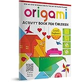 Origami: Step-by-Step Introduction To The Art Of Paper-Folding: Level 1: Beginners