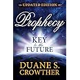 Prophecy: Key to the Future