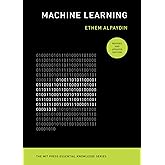 Machine Learning, revised and updated edition (The MIT Press Essential Knowledge series)