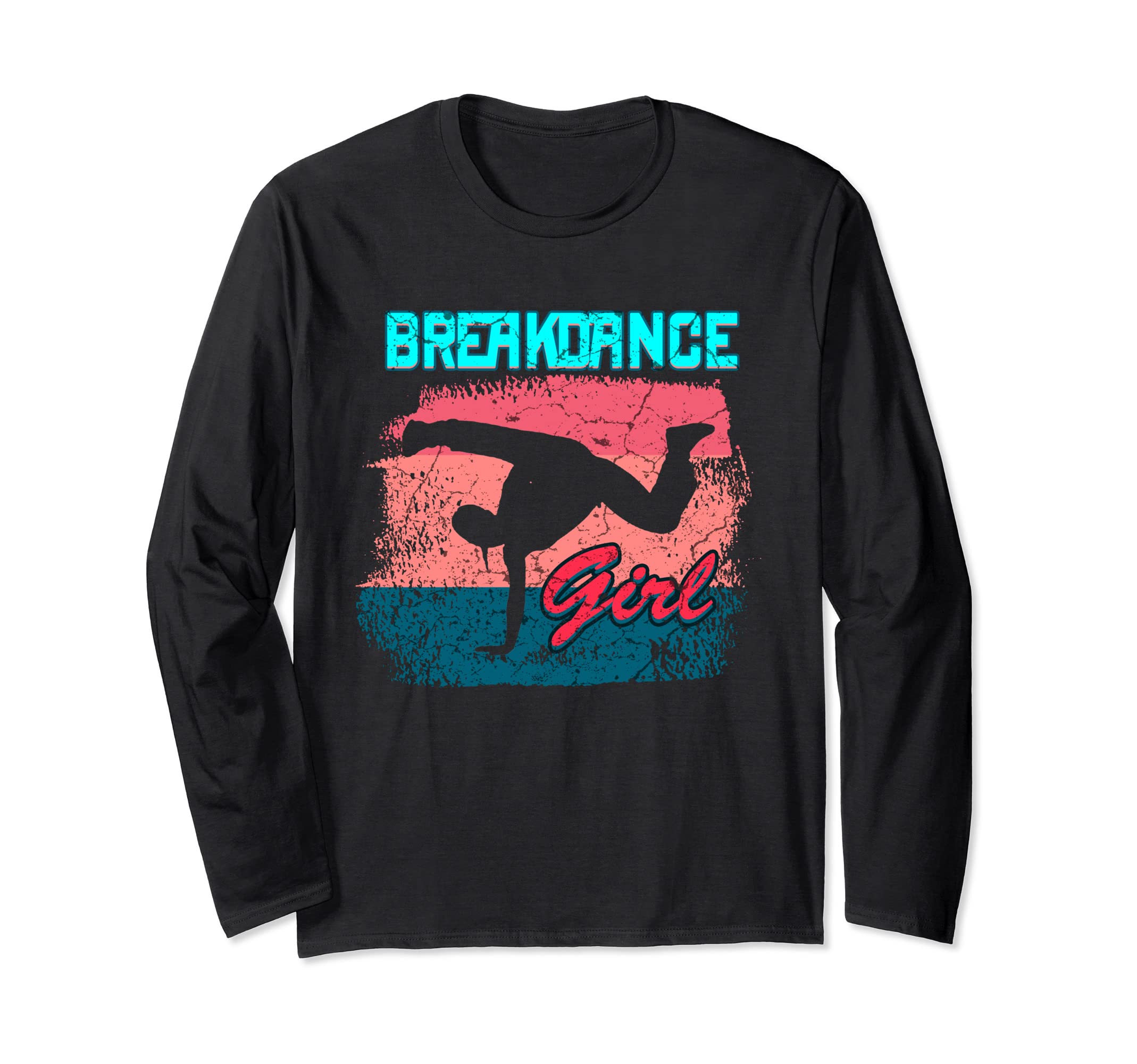 Dance Dancing Funny Breakdance Dancer Girl Long Sleeve T-Shirt