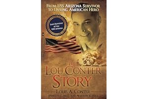 The Lou Conter Story: From USS Arizona Survivor to Unsung American Hero