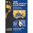 Our Ecological Footprint: Reducing Human Impact on the Earth (New Catalyst Bioregional Series) (Paperback)