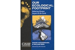 Our Ecological Footprint: Reducing Human Impact on the Earth