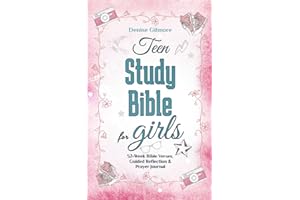 Teen Study Bible for Girls: 52-Week Bible Verses, Guided Reflection and Prayer Journal