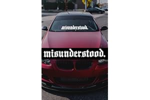 STICKY DUDE | Missunderstood (die Cut, White Fonts only) | Approx. 23x2.5 inches Windshield Sticker Banner Decal JDM Race Truck Diesel v6 v8 Turbo