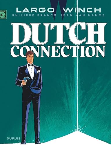 Download Largo Winch - tome 6 - Dutch Connection (grand format) PDF