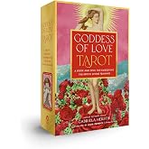 Goddess of Love Tarot: A Book and Deck for Embodying the Erotic Divine Feminine