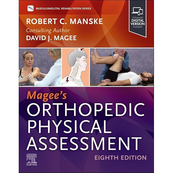 Orthopedic Physical Assessment: Magee BPT PhD CM, David J., Manske