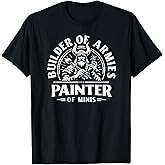 Painting Miniatures Role Playing Game Fantasy Warrior Minis T-Shirt