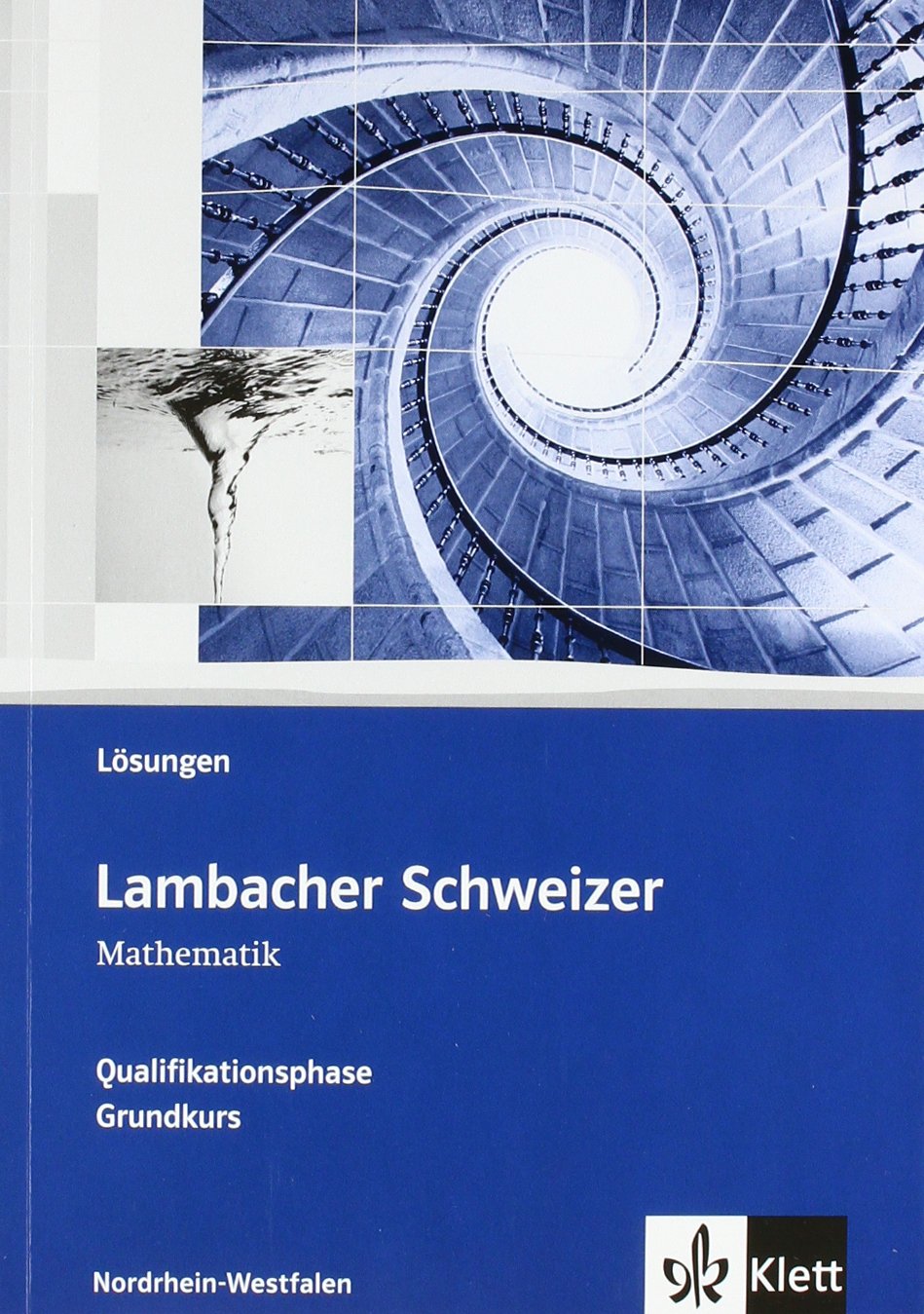 Lambacher Schweizer Ausgabe Nordrhein Westfalen Neubearbeitung Losungen Zum Schulerbuch Qualifikationsphase Grundkurs Amazon De Bucher