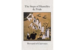 The Steps of Humility and Pride (Volume 13) (Cistercian Fathers Series)