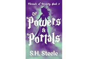 Of Powers and Portals (Threads of Divinity Book 3)