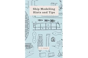 Ship Modelling Hints and Tips