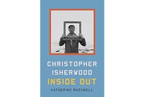 Christopher Isherwood Inside Out