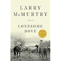 Lonesome Dove: A Novel