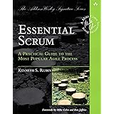 Essential Scrum: A Practical Guide to the Most Popular Agile Process (Addison-Wesley Signature Series (Cohn))