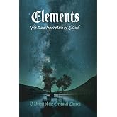 Elements - Volume I: The Transfiguration of Elijah - Earth &amp; Water