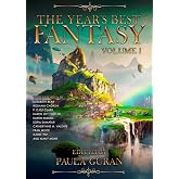 The Year's Best Fantasy: Volume One