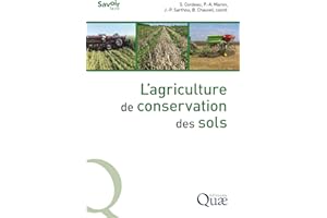 L'agriculture de conservation des sols (Savoir faire) (French Edition)