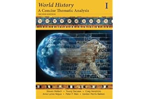 World History: A Concise Thematic Analysis, Volume 1