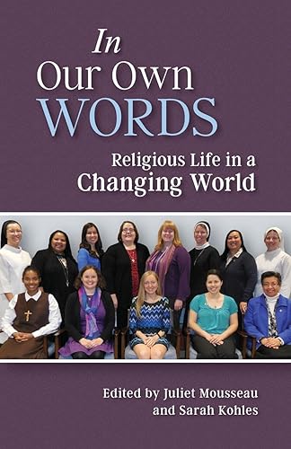 Download In Our Own Words: Religious Life in a Changing World PDF