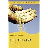 Tithing: Test Me in This (Ancient Practices)