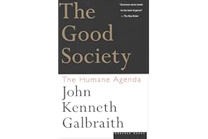 The Good Society: The Human Agenda