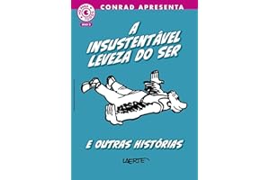 A insustentável leveza do ser e outras histórias (Portuguese Edition)