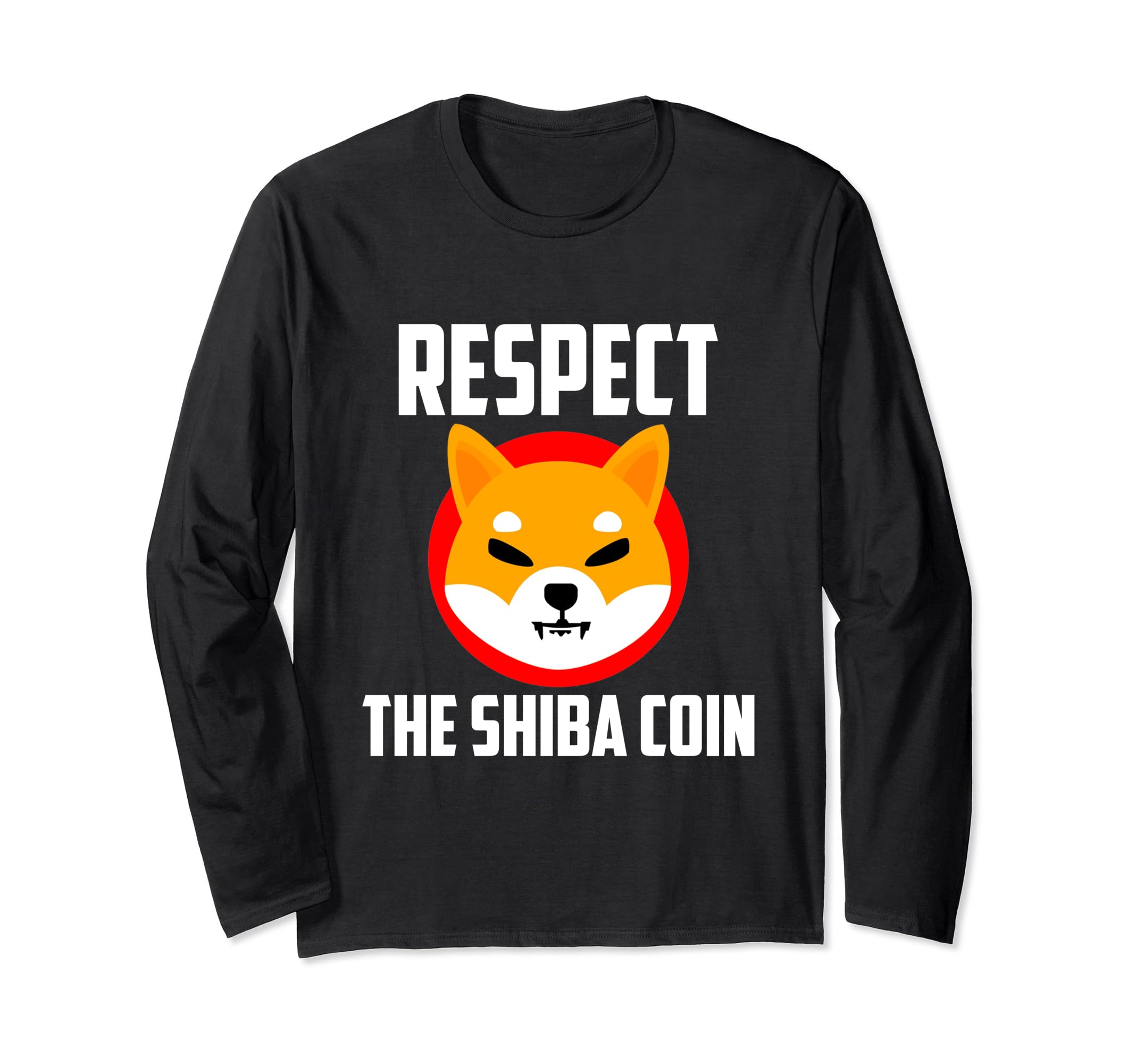 Respect The Shiba Coin Cryptocurrency Blockchain HODL Crypto Long Sleeve T-Shirt