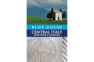 Blue Guide Central Italy with Rome and Florence