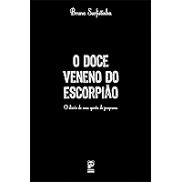 O doce veneno do escorpião: O diário de uma garota de programa (Portuguese Edition) book cover O doce veneno do escorpião: O diário de uma garota de programa (Portuguese Edition) book cover