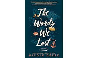 The Words We Lost: (Contemporary Romance about Books, Friendship, and Second-Chance Love) (A Fog Harbor Romance)