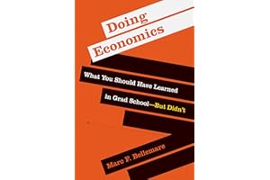 Doing Economics: What You Should Have Learned in Grad School―But Didn’t