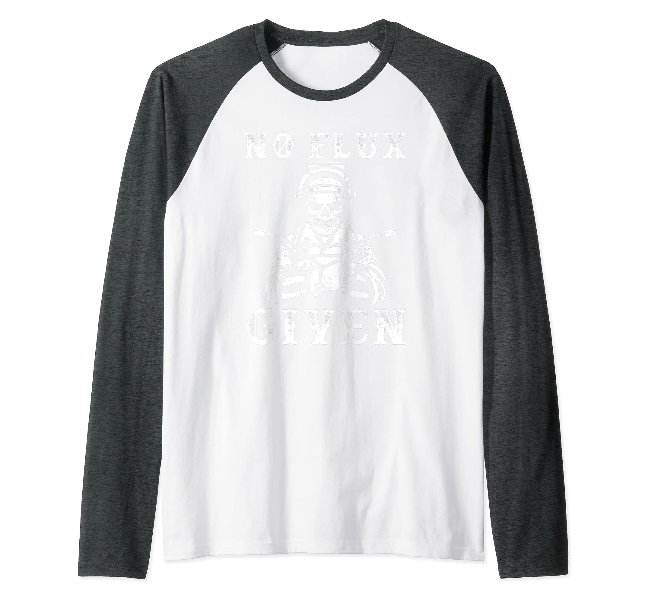 No Flux Given Welder Engineer Fabrication Engineering Weld Raglan Baseball Tee