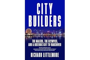 City Builders: The Maleks, The Olympics, and a Historic Gift to Vancouver