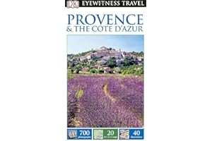 DK Eyewitness Travel Guide: Provence & The Cote d'Azur