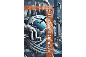 The Silent Guardian: How Reinsurance Protects the Insurance Industry