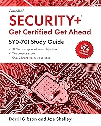 CompTIA Security+ Get Certified Get Ahead: SY0-701