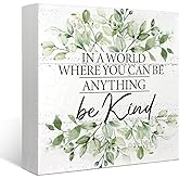 Mtrgdn Be Kind Eucalyptus Office Decor,Small Desk Shelf Wooden Box Sign Decor for Bathroom Bedroom Office Home Kitchen Table Wall Decorations,Be Kind Gifts for Freinds Colleague,5x5 Inch