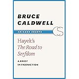 Hayek's The Road to Serfdom: A Brief Introduction (Chicago Shorts)