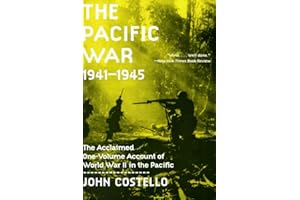 The Pacific War: 1941-1945 – The Definitive Naval History from Pearl Harbor to Hiroshima