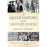 A Queer History of the United States (ReVisioning History)