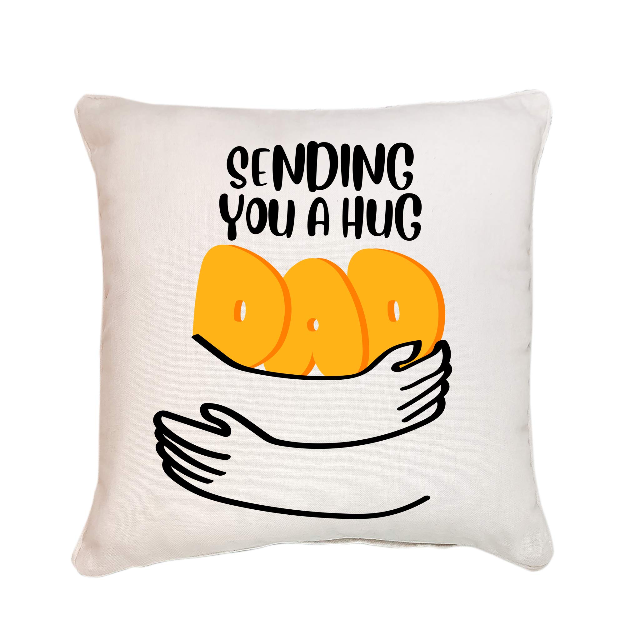 Pomchick Sending You A Hug Dad Cushion Cover 40x40 CM Father's Day Social Distance Lockdown Quarantine Gift for Dad Father Daddy Him
