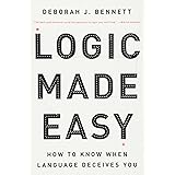 Logic Made Easy: How to Know When Language Deceives You