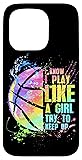 iPhone 15 Pro I Know I Play Like A Girl Try To Keep